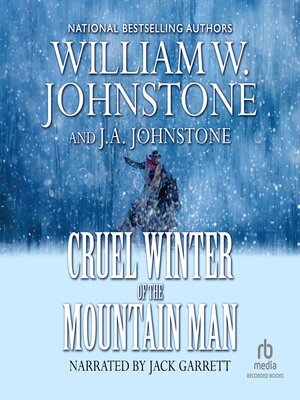 Cruel Winter of the Mountain Man - Audiobook